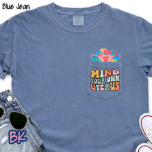 Load image into Gallery viewer, Mind Your Own Uterus Blue Jean Pocket Tee
