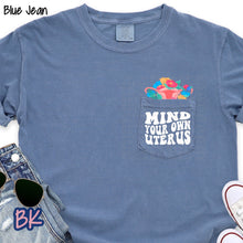 Load image into Gallery viewer, Mind Your Own Uterus Blue Jean Pocket Tee
