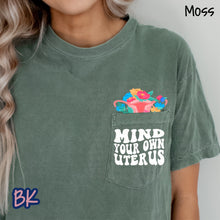 Load image into Gallery viewer, Mind Your Own Uterus Moss Pocket Tee
